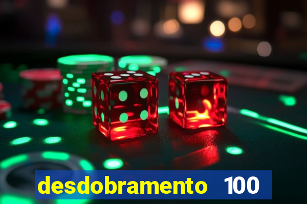 desdobramento 100 dezenas em apenas 6 jogos